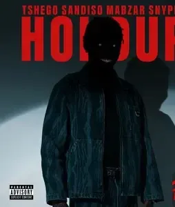 Tshego – HOLD UP ft DJ Sandiso, Snyper dj & Mabzar Tshego – HOLD UP ft DJ Sandiso, Snyper dj & Mabzar