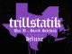 Bun B & Statik Selektah TrillStatik (Deluxe Version)