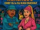 Chef DJ – Rekere 90 ft DJ Kasi Duchaz