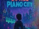 DJ Ace – Piano City