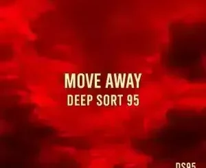 Deep Sort 95 – Move Away