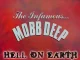 Mobb Deep Hell On Earth