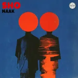 NAAK – SHO!
