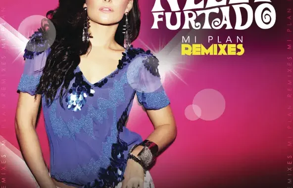 Nelly Furtado Mi Plan Remixes Nelly Furtado Mi Plan Remixes