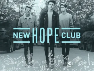 EP: New Hope Club – Welcome To the Club New Hope Club Welcome To the Club