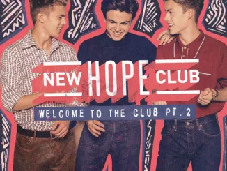 EP: New Hope Club – Welcome to the Club (Pt.2) New Hope Club Welcome to the Club (Pt 2)