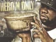 Raekwon Heroin Only