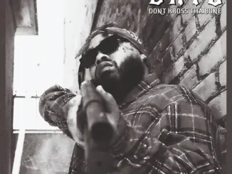 ALBUM: Rucci – Don't Kross Tha Bone Rucci Don't Kross Tha Bone