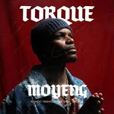 TorQue – Moyeng ft Ntando Yamahlubi, Ohp Sage & Emoji SA