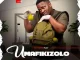 Umafikizolo – Uyoncengwa Unyoko